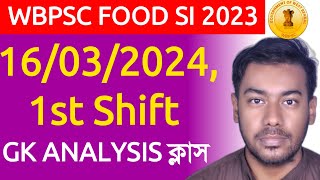 📌WBPSC FOOD SI 2023 1ST SHIFT GK ANALYSIS [upl. by Alvarez]