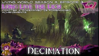 Guild Wars 2  Decimation Forearmed Is Forewarned achievement [upl. by Talanta]