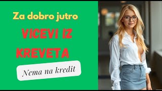 Vicevi iz kreveta za dobro jutro vicevi funnyhumor balkan [upl. by Lanza]