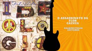 O Assassinato Da Flor  Cazuza Guitarra backingtrack com vocal [upl. by Nylikcaj]