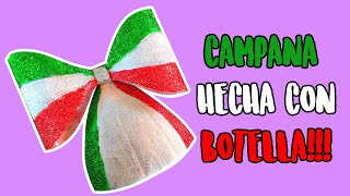 CAMPANA HECHA CON BOTELLA DE PLASTICO PARA FIESTAS PATRIAS  MÉXICO ✂️ Crafty DIY Reciclaje [upl. by Nirda]