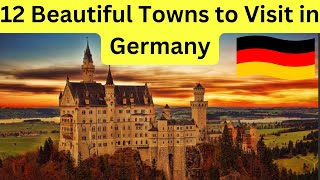 Top 12 picturesque German Towns [upl. by Shaner]