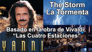 The Storm  Concert in live La Tormenta  Concierto en vivo  Yanni [upl. by Severn758]