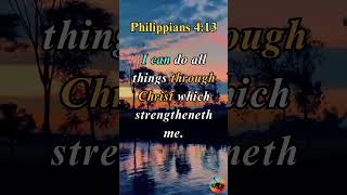 Philippians 413  This Bible Verse Will Give You Strength [upl. by Shanley]