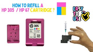 How to refill a HP 305  HP 305XL amp HP 67 amp 67 XL colour  TRiColour ink cartridge refilling [upl. by Yenhpad]