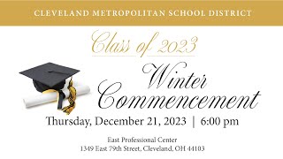 2023 CMSD Winter Commencement [upl. by Dempstor]