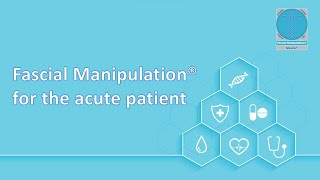 Fascial Manipulation® for the acute patient [upl. by Nannoc]