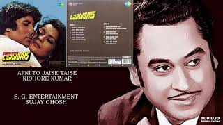 APNI TO JAISE TAISE  KISHORE KUMAR  LAAWARIS19810  KALYANJI ANANDJI [upl. by Lanford]