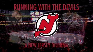 Running With The Devils A New Jersey Dilemma [upl. by Fan]