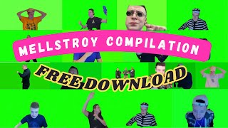 Mellstroy Meme Green Screen Compilation  Free Download [upl. by Kubiak]