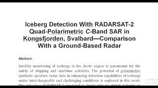 Iceberg Detection With RADARSAT 2 Quad Polarimetric C Band SAR in Kongsfjorden Svalbard—Comparison [upl. by Arikahs]