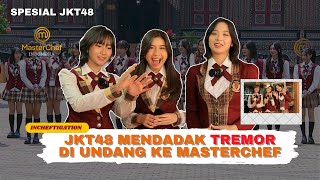 JKT48  FREYA OLLA amp ZEE IKUT DEGDEGAN LIAT KONTESTAN MASAK  MASTERCHEF INDONESIA [upl. by Analli]