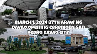 MARCH 1 2024 87TH ARAW NG DAVAO OPENING CEREMONY SAN PEDRO DAVAO CITY [upl. by Sivahc]