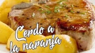 Lomo De Cerdo En Salsa De Naranja  Receta Casera [upl. by Htedirem84]