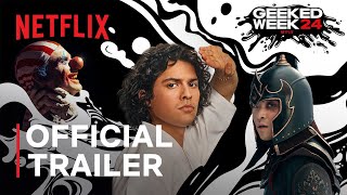 Geeked Week 2024  Official Trailer  Netflix [upl. by Hesther154]