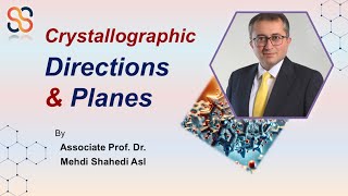 Crystallographic Directions amp Planes Linear amp Planar Density and XRD  Dr Mehdi Shahedi Asl [upl. by Etom87]