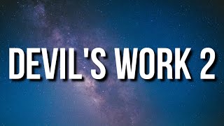 Joyner Lucas  Devils Work 2 Lyrics [upl. by Groot]