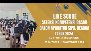 LIVE SCORE SELEKSI CASN TAHUN 2024 PEMERINTAH PROVINSI PAPUA BARAT DAYA  TILOK POLTEKKES SORONG [upl. by Yovonnda657]