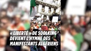 « Liberté » de Soolking devient l’hymne des manifestants algériens [upl. by Majka316]