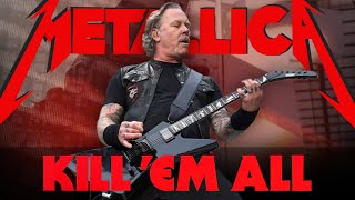 Metallica Live Kill Em All  Full Album 20162022 [upl. by Summer]