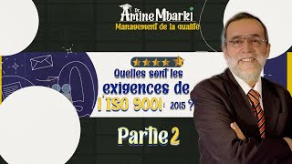 Quelles sont les exigences de ISO 90012015  Partie 2 [upl. by Desiree269]