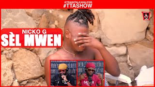 TTASHOW  NICKO G  SÈL MWEN [upl. by Dressel]