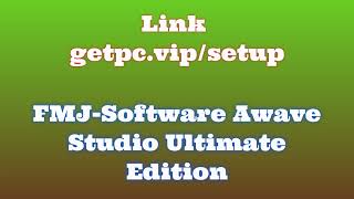 🔸FMJSoftware Awave Studio💖 HOW TO INSTALL 💻PCLAPTOP TUTORIAL 2024 no charge🔥 [upl. by Varden]