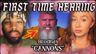 Never listened to Brodnax until today  Cannons ft Domangue REACTION [upl. by Ynhoj250]