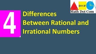 4 Differences Between Rational and Irrational Numbers  Math Dot Com [upl. by Attiuqihc]