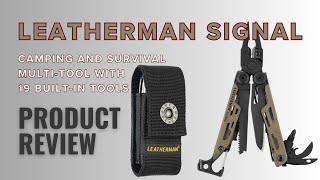 The Ultimate Camping MultiTool Leatherman Signal Review LeathermanSignal [upl. by Davida]