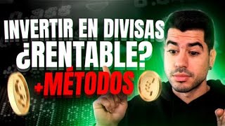 💲💸 ¿Invertir en DIVISAS es RENTABLE ➜ Ganar dinero con el Cambio de Divisas  Dólares Euros etc [upl. by Nilahs]