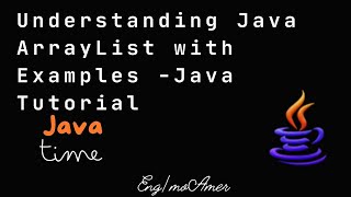 Understanding Java ArrayList with Examples Java Tutorial [upl. by Issac]