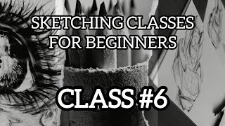 Sketching classes for beginners  Class no 6 [upl. by Akimehs]