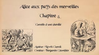 Alice au pays des merveilles  Chapitre 5 [upl. by Ayiram]