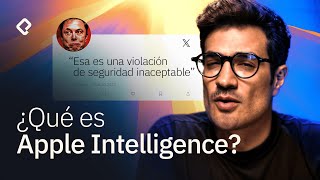 Por qué Apple Intelligence es asombroso y quotaterradorquot [upl. by Idonna]