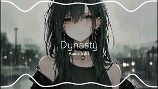 MIIA Dynasty 【Audio Edit】 [upl. by Yekim]