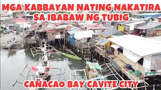 MGA KABABAYAN NATING NAKATIRA SA IBABAW NG TUBIG CAÑACAO BAY SAMONTE PARK CAVITE CITY [upl. by Belia]