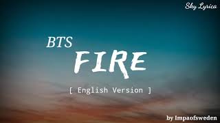 BTS  Fire  English Cover by Impaofsweden  LYRICS [upl. by Yasu]