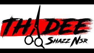 THADEE OFFICIAL MUSIC VIDEO TEASER BY Shazz Nsr [upl. by Jordison]