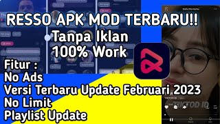 RESSO APK MOD UPDATE FEBRUARI 2023  APLIKASI PEMUTAR MUSIK TIKTOK TRENDS TERBARU OFFLINE GRATIS [upl. by Eesyak]