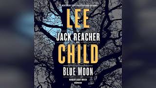 Blue Moon Jack Reacher Book 24  by Lee Child  Audiobook Review [upl. by Relyhcs]