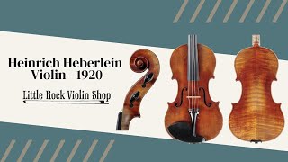 Heinrich Theodore Heberlein Jr Violin Markneukirchen 1920 [upl. by Ardnoek]