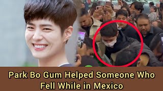 Park Bo Gum Received A Warm Welcome In Mexico [upl. by Nyliac]