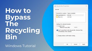 How to Bypass The Recycling Bin in Windows 11 [upl. by Turne]