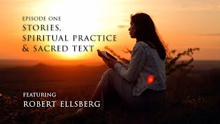 1 A LIVING GOSPEL READING GODS STORY IN HOLY LIVES  quotStories Spiritual Practice amp Sacred Textquot [upl. by Anselm562]