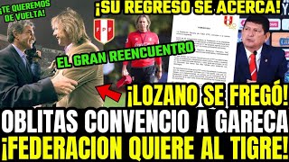 NOTICIÓN GARECA Y OBLITAS SE JUNTAN EN ENCUENTRO BOMB4 Q DEFINE SU REGRESO yDIRECTORIO FPF LO APOYA [upl. by Sisile]