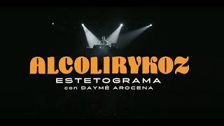 Alcolirykoz amp Daymé Arocena  Estetograma Prod El Arkeólogo [upl. by Ichabod]