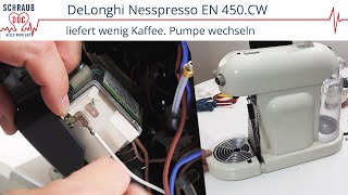 Nesspresso Delonghi EN450CW liefert wenig Kaffee Pumpe tauschen [upl. by Tamarra696]