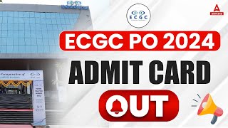 ECGC PO Admit Card 2024 Out  How to Download ECGC PO Admit Card  Complete Details [upl. by Kamin117]