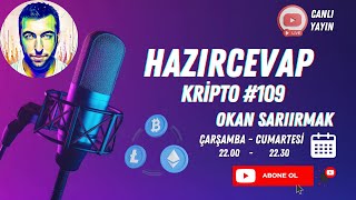 Canlı 🔴 Yine Yeşillendi Altcoin Dalları  Bitcoin ve Altcoin Analiz  HAZIRCEVAP 109 [upl. by Sirac]